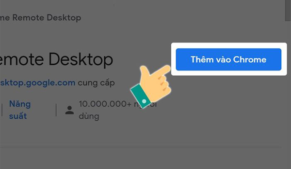 Chrome sẽ yêu cầu cài tiện ích "Chrome Remote Desktop" => nhấn Add to Chrome